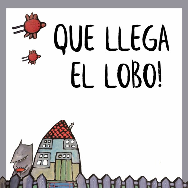 Que llega el lobo!