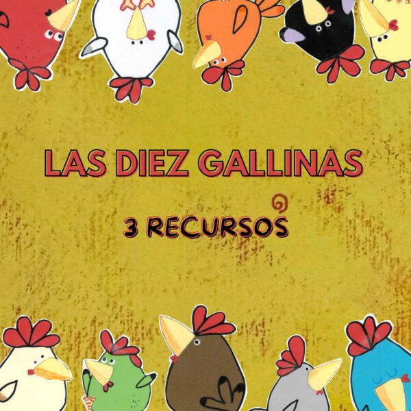 Las diez gallinas