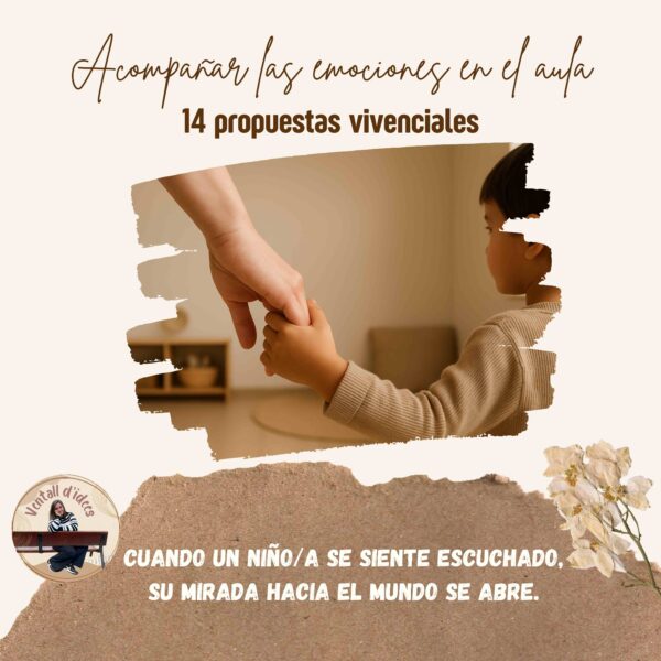Acompañar la emociones en el aula: 14 Propuestas vivenciales